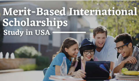 SCHOLARSHIP: Merit-Based International Scholarships in USA | APPLY NOW