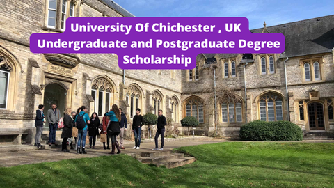 SCHOLARSHIP: University of Chichester ,UK Undergraduate And Postgraduate Degree Scholarship 2022/2023 |APPLY NOW|