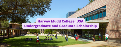 SCHOLARSHIP: Harvey Mudd College , USA Undergraduate and Graduate Scholarship 2022/2023 |APPLY NOW|