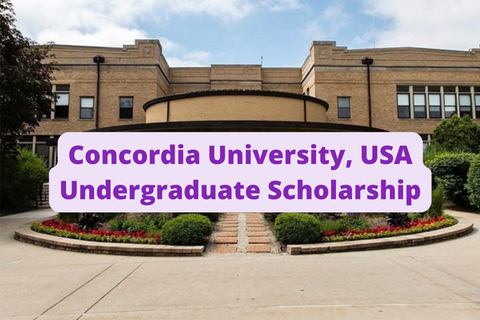 SCHOLARSHIP: Concordia University, USA Undergraduate Scholarship 2023/2024 |APPLY NOW|