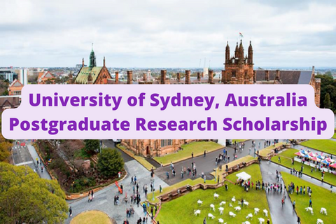 SCHOLARSHIP: University of Sydney, Australia Postgraduate Research Scholarship 2023/2024 |APPLY NOW|