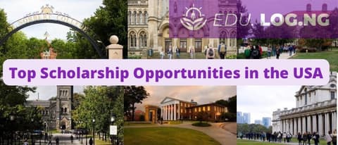 Top Scholarship Opportunities In the USA 2023/2024 |APPLY NOW|