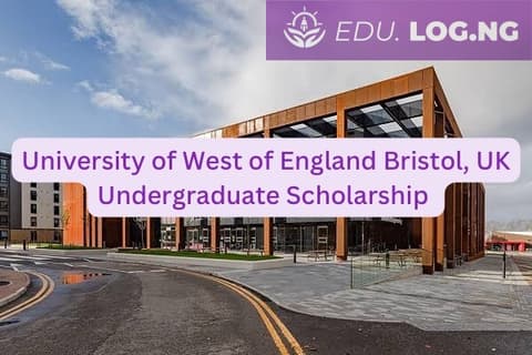 Scholarship: University of West of England, UK Undergraduate Scholarship 2023/2024 |APPLY NOW|