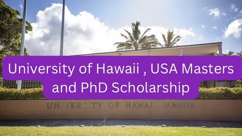 SCHOLARSHIP: University of Hawaii, USA Masters and PhD 2024 MBA Scholarship |APPLY NOW|