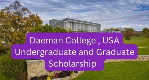 SCHOLARSHIP: Daeman College, USA Undergraduate and Graduate Scholarship 2023/2024 |APPLY NOW |