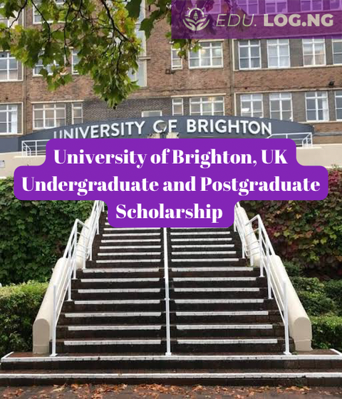 SCHOLARSHIP: University of Brighton, UK Undergraduate and Postgraduate Scholarship 2024/2025 |APPLY NOW|