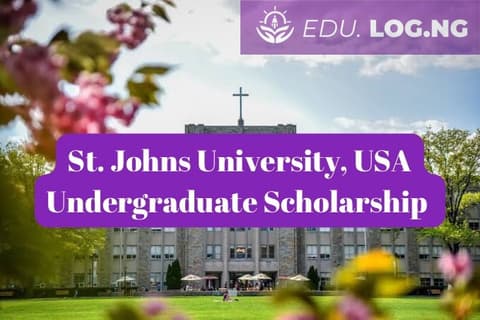 SCHOLARSHIP: St. Johns University, USA Undergraduate Scholarship 2024 |APPLY NOW|