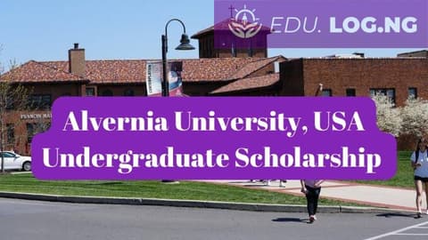 SCHOLARSHIP: Alvernia University, USA Undergraduate Scholarship |APPLY NOW|