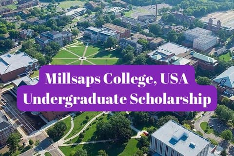 SCHOLARSHIP: Millsaps College, USA Undergraduate Scholarship 2024 |APPLY NOW|