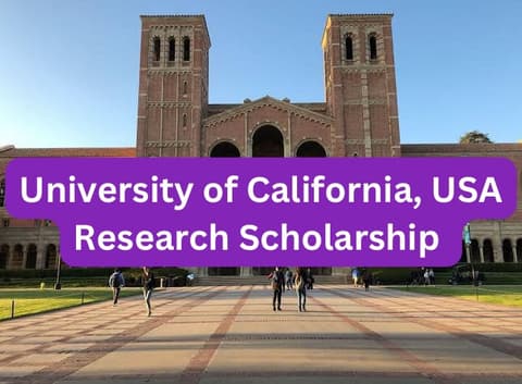 SCHOLARSHIP: University of California, USA Research Scholarship 2024 |APPLY NOW|
