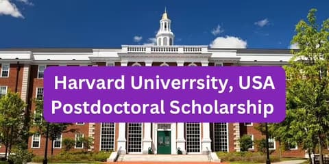 SCHOLARSHIP: Harvard University, USA Postdoctoral Scholarship 2026 |APPLY NOW|