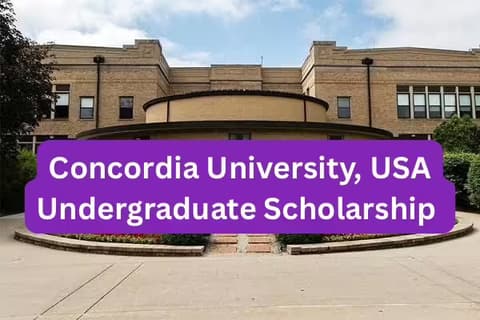 SCHOLARSHIP: Concordia University, USA Undergraduate Scholarship 2025 |APPLY NOW|