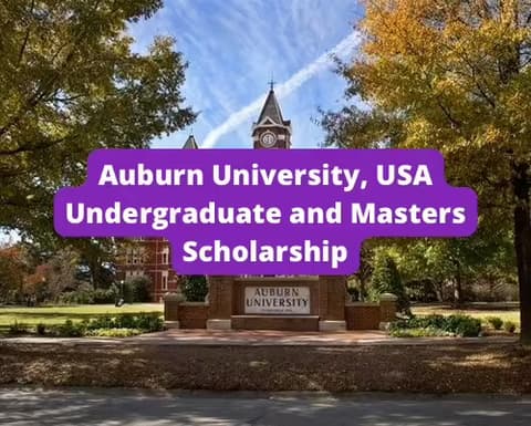 SCHOLARSHIP: Auburn University, USA Postgraduate Scholarship 2025 |APPLY NOW|