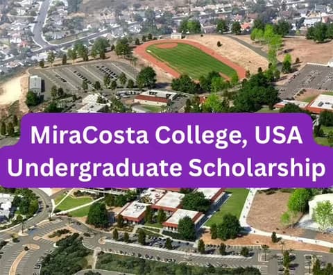 SCHOLARSHIP: MiraCosta College, USA Undergraduate Scholarship 2025 |APPLY NOW|
