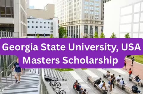 SCHOLARSHIP: Georgia State University, USA Masters Scholarship 2025 |APPLY NOW|