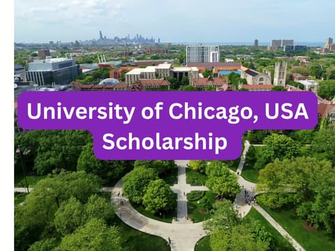 SCHOLARSHIP: University of Chicago, USA Scholarship 2025 |APPLY NOW|
