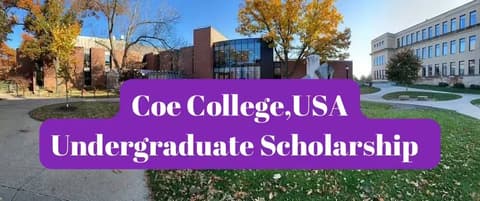 SCHOLARSHIP: Coe College, USA Undergraduate Scholarship 2026 |APPLY NOW|