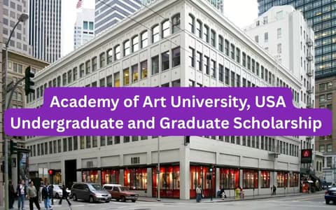 SCHOLARSHIP: Academy of Art University, USA Undergraduate and Graduate  Scholarship 2026 |APPLY NOW|