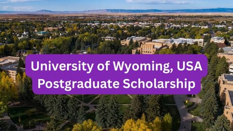 SCHOLARSHIP: University of Wyoming, USA Postgraduate Scholarship 2026 |APPLY NOW|