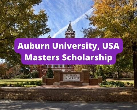 SCHOLARSHIP: Auburn University, USA Masters Scholarship 2026 |APPLY NOW|