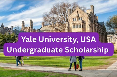 SCHOLARSHIP: Yale University, USA Undergraduate Scholarship 2026 |APPLY NOW|