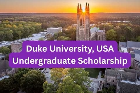 SCHOLARSHIP: Duke University, USA Undergraduate Scholarship 2026 |APPLY NOW|