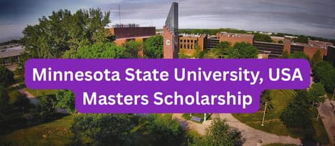 SCHOLARSHIP: Minnesota State University, USA Masters Scholarship 2026 |APPLY NOW|