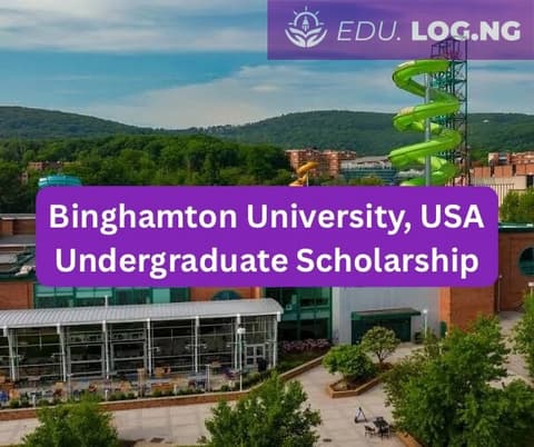 SCHOLARSHIP: Binghamton University, USA Undergraduate Scholarship 2027 |APPLY NOW|